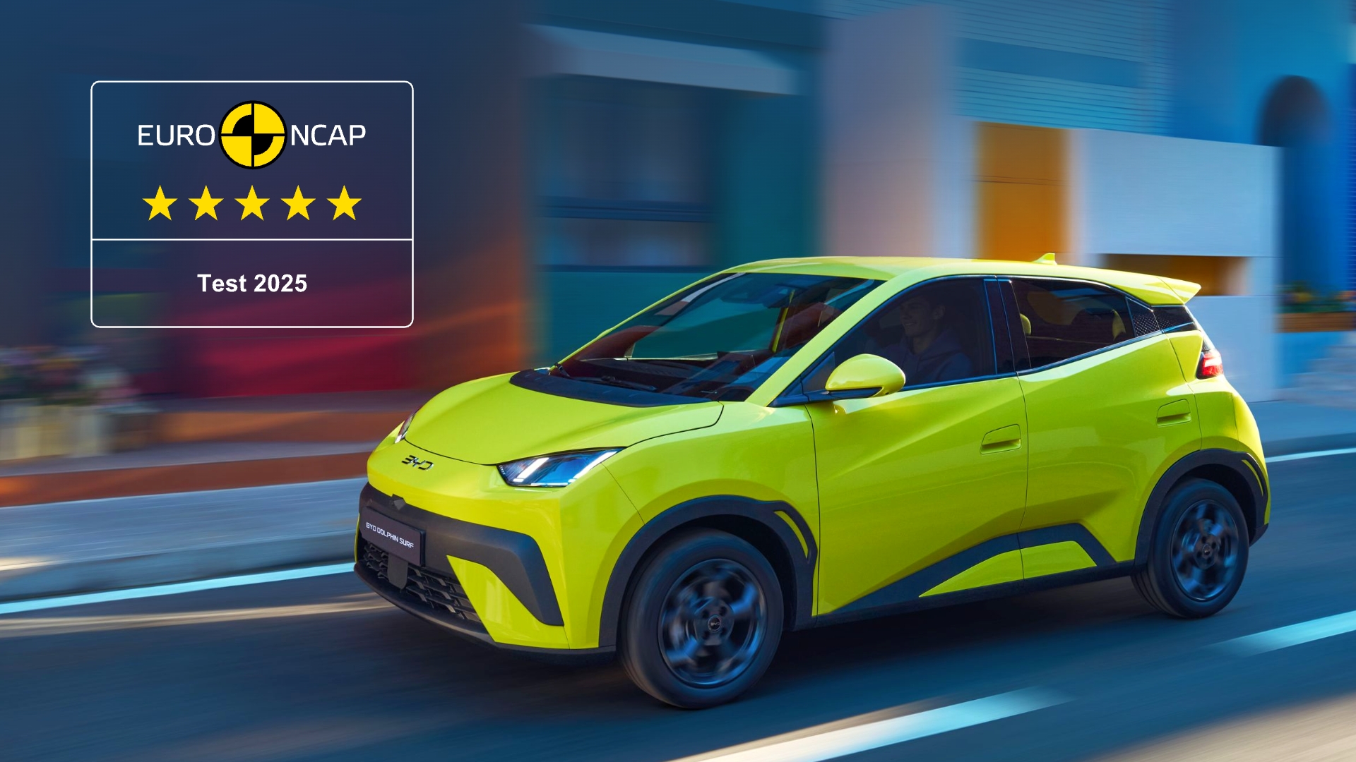 BYD DOLPHIN SURF: Aπέσπασε τη μέγιστη βαθμολογία ασφάλειας των πέντε αστέρων από τον Euro NCAP