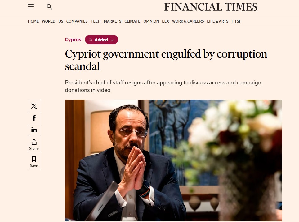 Διεθνής διασυρμός: Η ανάλυση των Financial Times για «σκάνδαλο διαφθοράς στην Κύπρο που αγγίζει τον ΠτΔ»