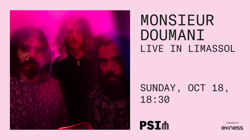 Επίσημη αφίσα Monsieur Doumani Live in Limassol: Κυριακή 18 Οκτωβρίου, 18:30, PSI Foundation